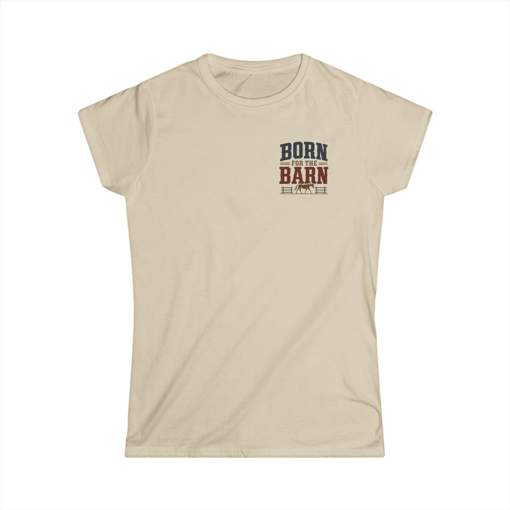 Born For The Barn - T-Shirt