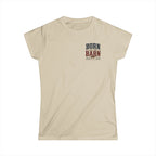 Born For The Barn - T-Shirt