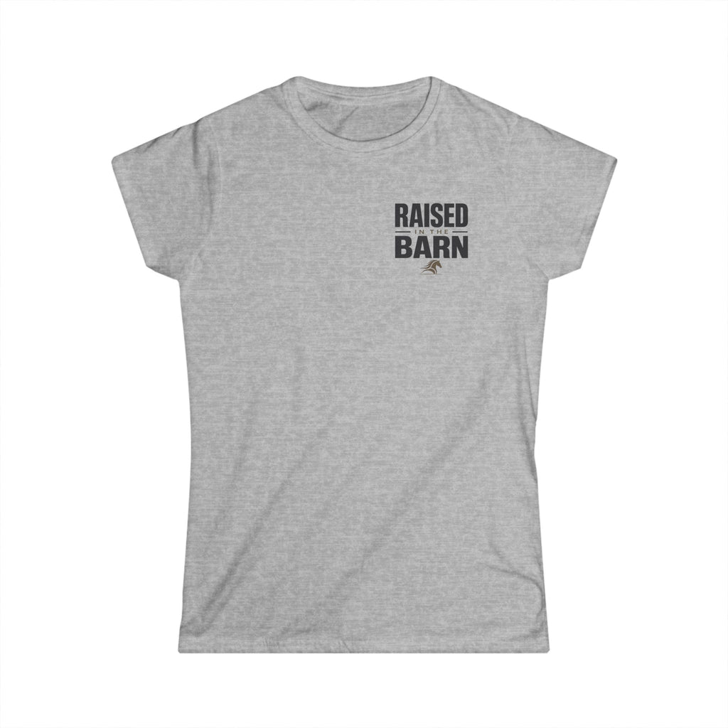 Raised In The Barn- T-Shirt