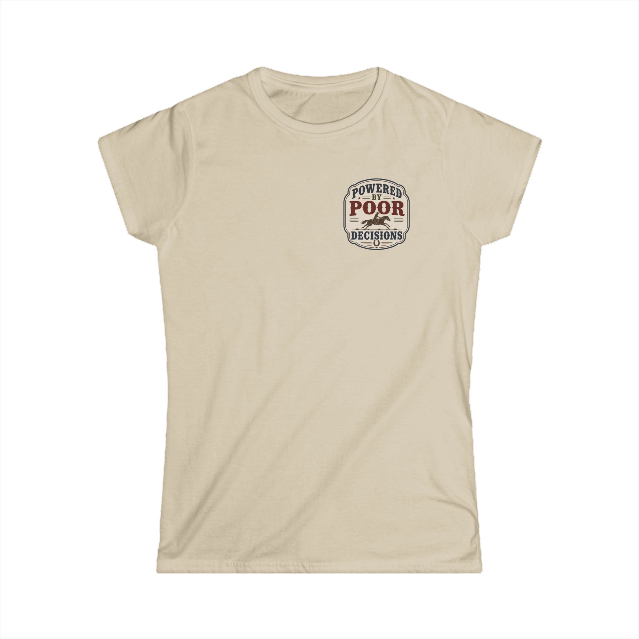 Powered By Poor Decisions - T-Shirt
