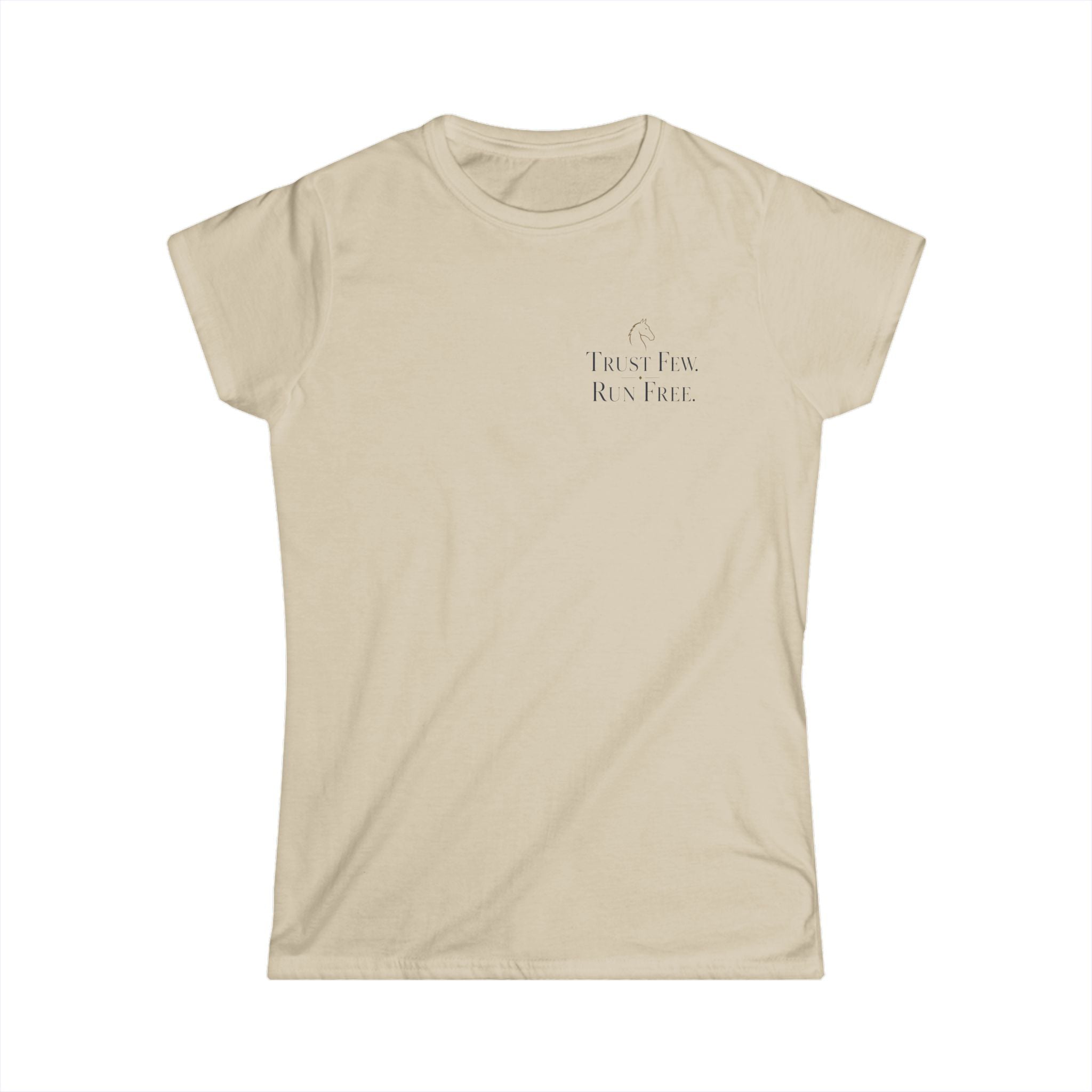 Trust Few. Run Free. - T-Shirt