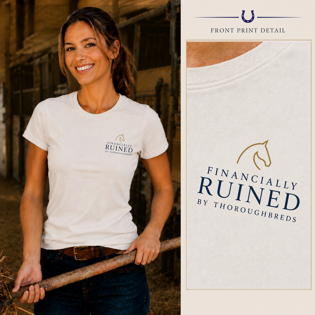 Ruined By Thoroughbreds - Luxe