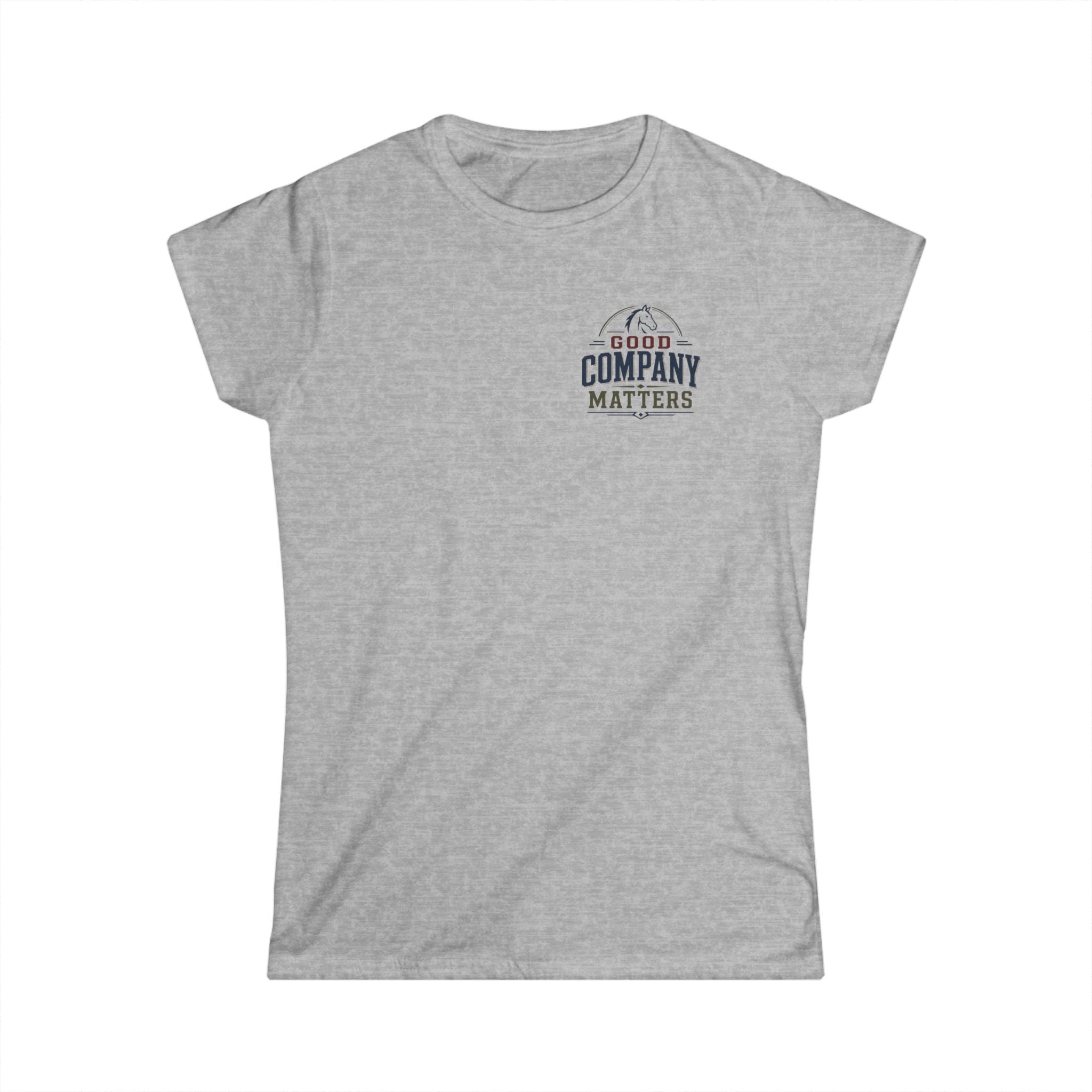 Good Company Matters - T-Shirt