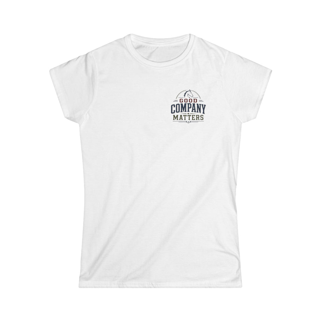 Good Company Matters - T-Shirt