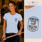 Trust Few. Run Free. - Vintage