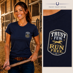 Trust Few. Run Free. - Vintage